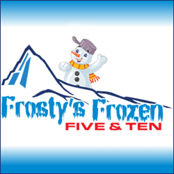 Frostys Frozen Five & Ten