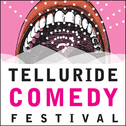 Telluride Comedy Festival